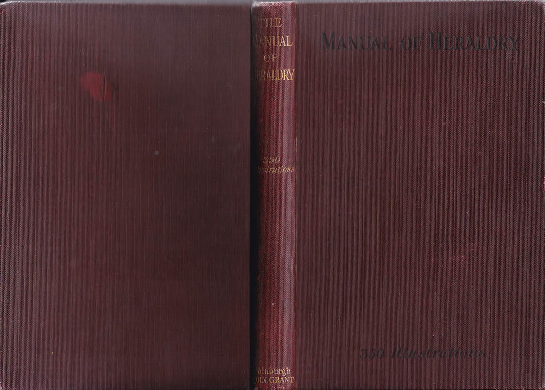THE MANUAL OF HERALDRY. [Hardcover] Francis J. Grant