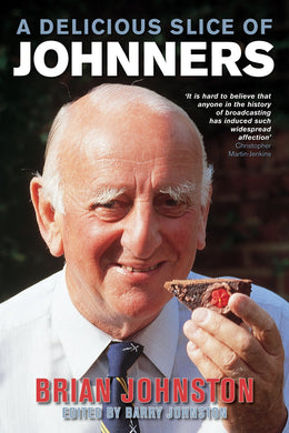 A Delicious Slice Of Johnners [Paperback] Johnston, Brian