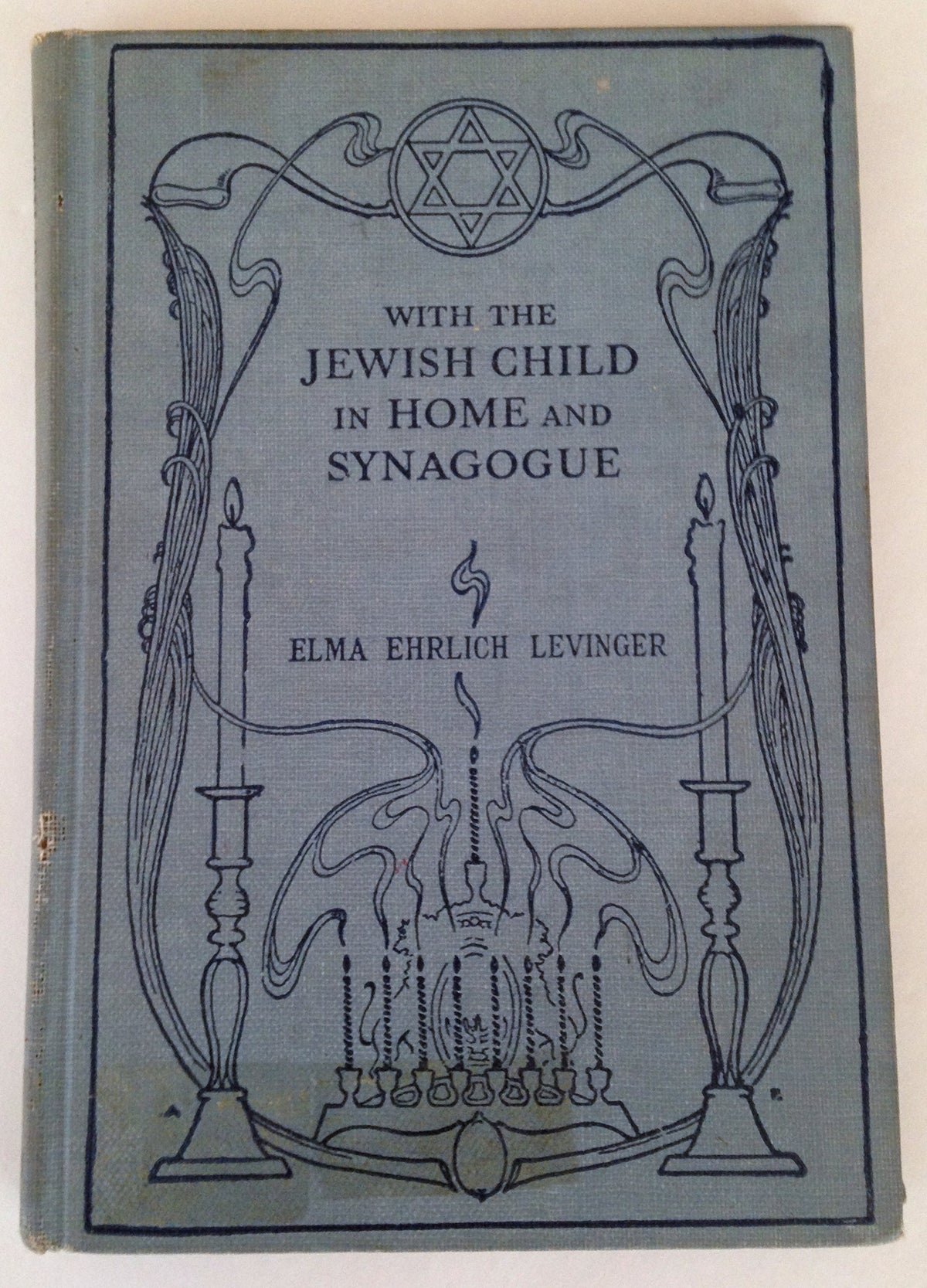 With the Jewish Child in Home and Synagogue School Edition [Hardcover] Levinger, Elma Ehrlich