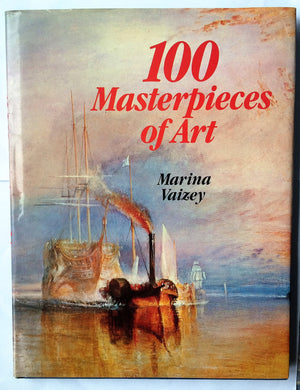 100 MASTERPIECES OF ART Hardcover – 1 Jan. 1983 by Marina Vaizey