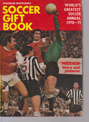 CHARLES BUCHAN'S SOCCER GIFT BOOK 1970-71. [Hardcover] Buchan, Charles.