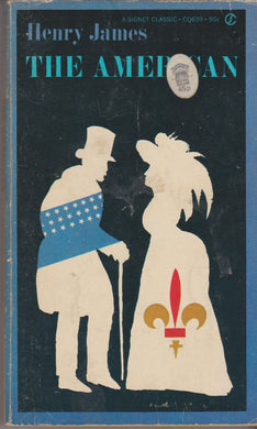 The American [Signet Classic] [Paperback] James, Henry