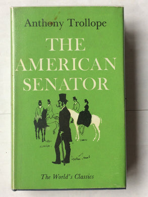 The American Senator. [Hardcover] Trollope, Anthony