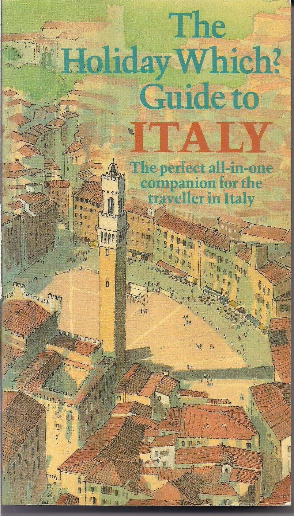 Holiday Which?: Guide to Italy