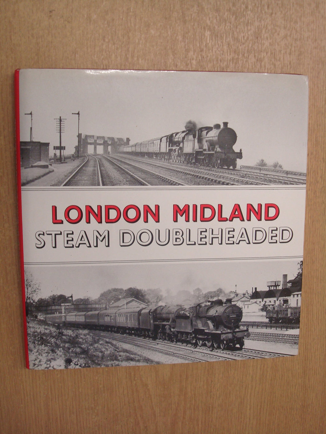 London Midland Steam Doubleheaded [Unknown Binding]