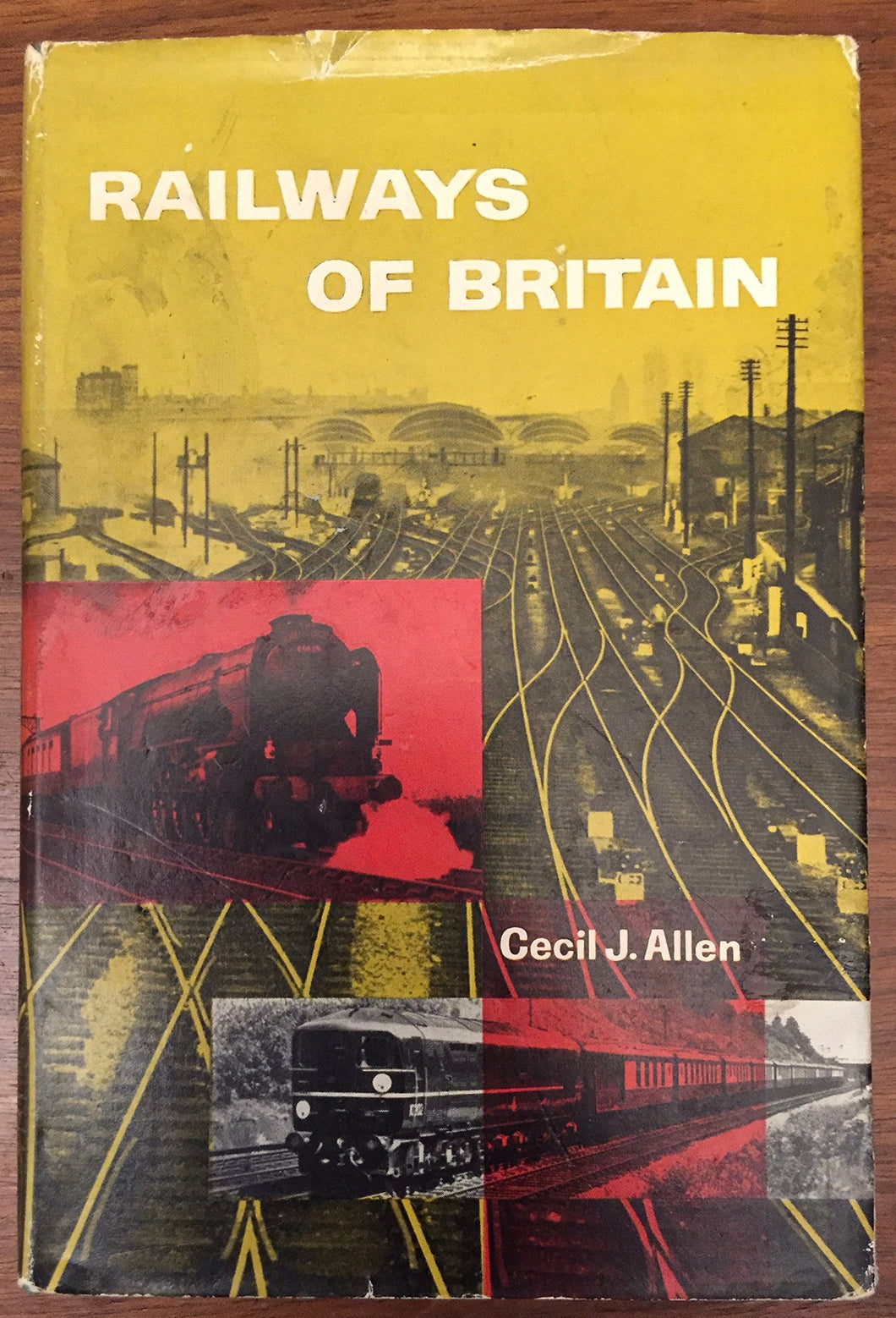 RAILWAYS OF BRITAIN [Hardcover] CECIL J ALLEN
