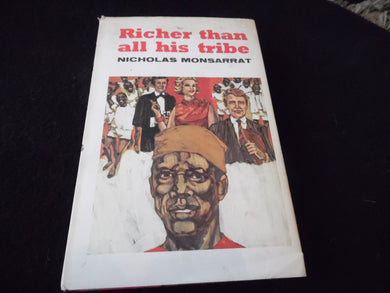 Richer Than All His Tribe Monsarrat, Nicholas