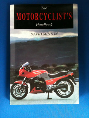 THE MOTORCYCLIST\'S HANDBOOK [Hardcover] Minton, David.