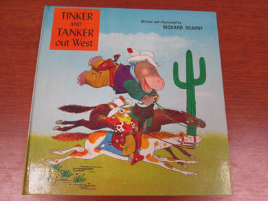 Tinker and Tanker out West Scarry, Richard
