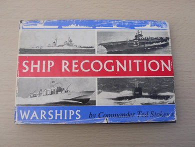 SHIP RECOGNITION. WARSHIPS [Hardcover] STOKES TED.