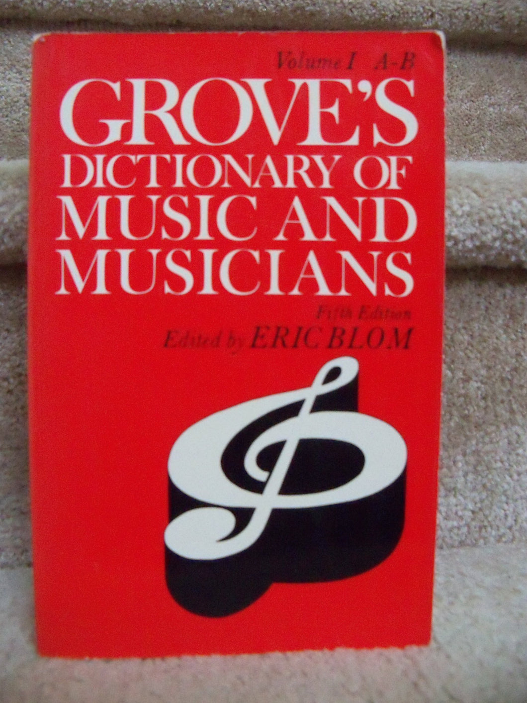 GROVES DICTIONARY OF MUSIC & MUSICIANS VOLUME 1 A [Paperback] ERIC BLOM