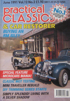 Practical Classics & Car Restorer magazine 06/1991 featuring Triumph, Morris, Mini, Rolls Royce, Riley [Paperback] Peter Simpson