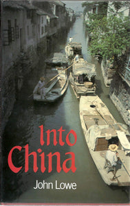 Into China Lowe, John