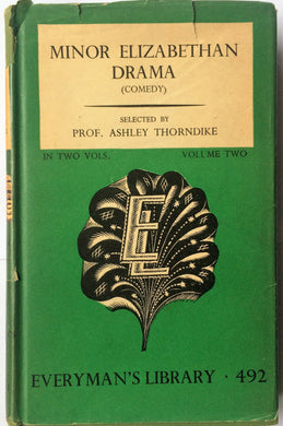 Minor Elizabethan Drama Volume Two (2) Comedy Pre-Shakespearean Comedies
