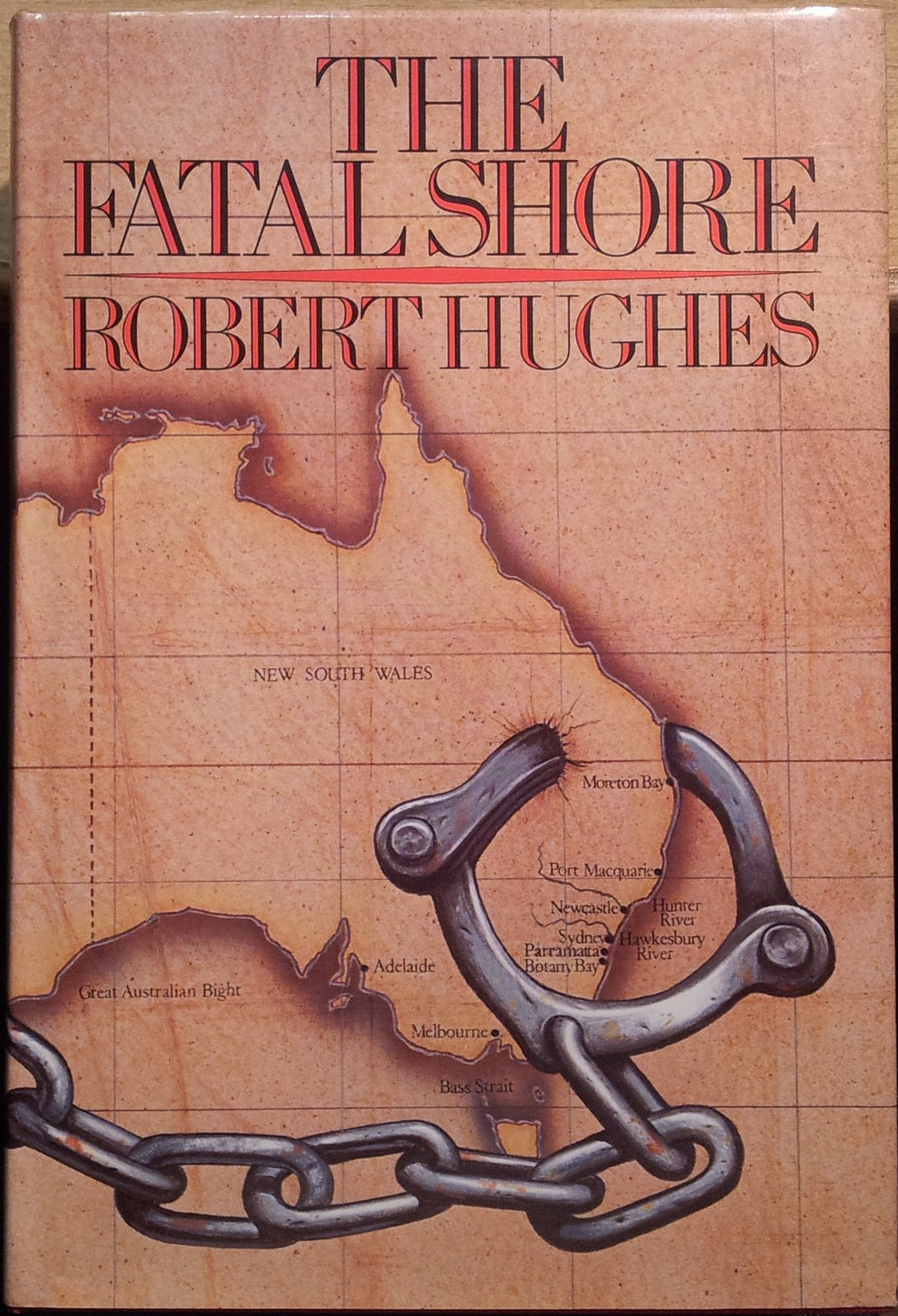 The Fatal Shore : A History of the Transportation of Convicts to Australia, 1787-1868