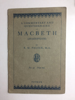 A Commentary and Questionnaire on Macbeth [Paperback] E. M. Palser