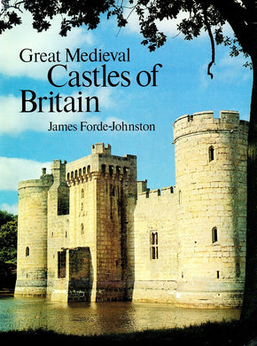 Great Mediaeval Castles of Britain
