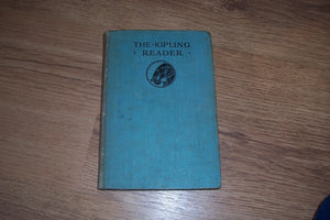 The Kipling Reader. Selections from the books of Rudyard Kipling [Hardcover] Rudyard Kipling