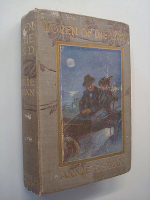Woven of the Wind by Annie Swan