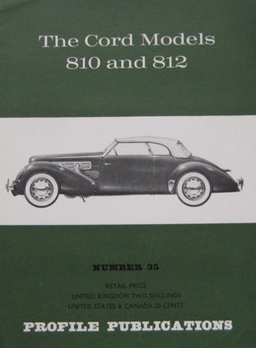 Profile Publications No. 35: The Cord Models 810 and 812 [Paperback] William C. Kinsman