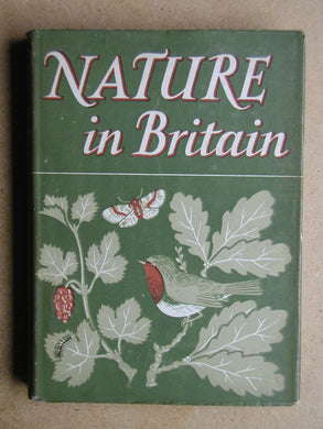 Nature In Britain. [Hardcover] Grigson, Geoffrey (Intro. ); W. J. Turner (Editor)
