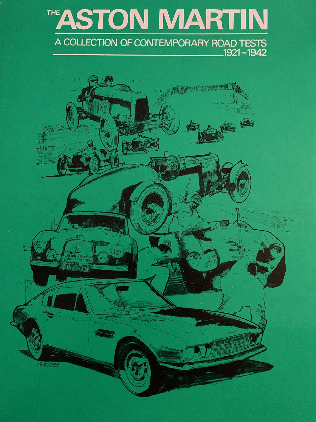 The Aston Martin - A Collection of Contemporary Road Tests 1921-1942