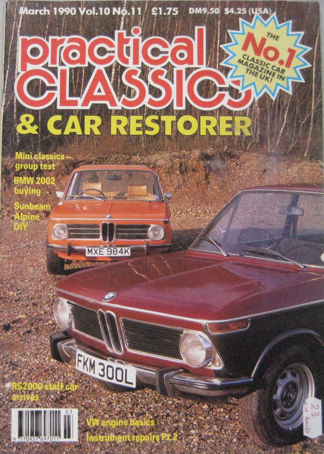 Practical Classics & Car Restorer magazine 03/1990 featuring BMW, Hillman, Wolseley, Austin, Ford, Jaguar, Sunbeam [Paperback] Chris Graham