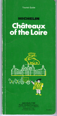 Michelin Green Guide: Chateaux of the Loire Michelin Travel Publications
