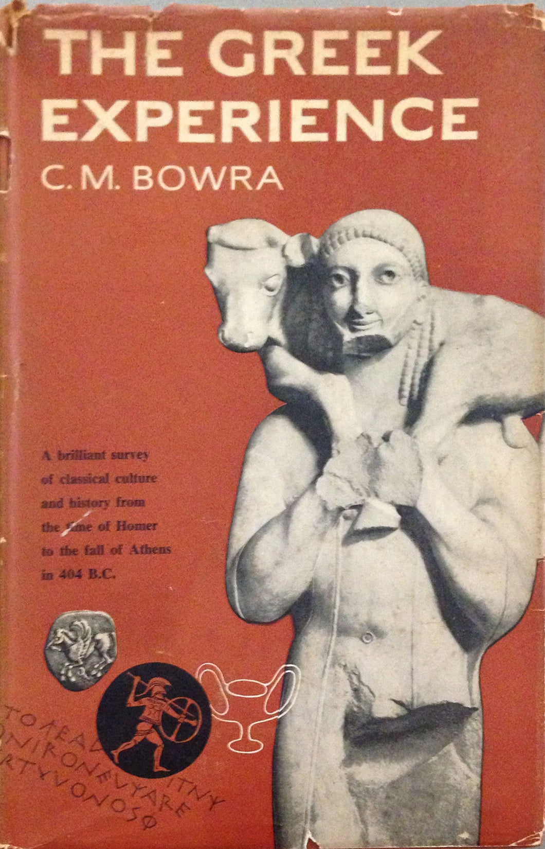 The Greek Experience