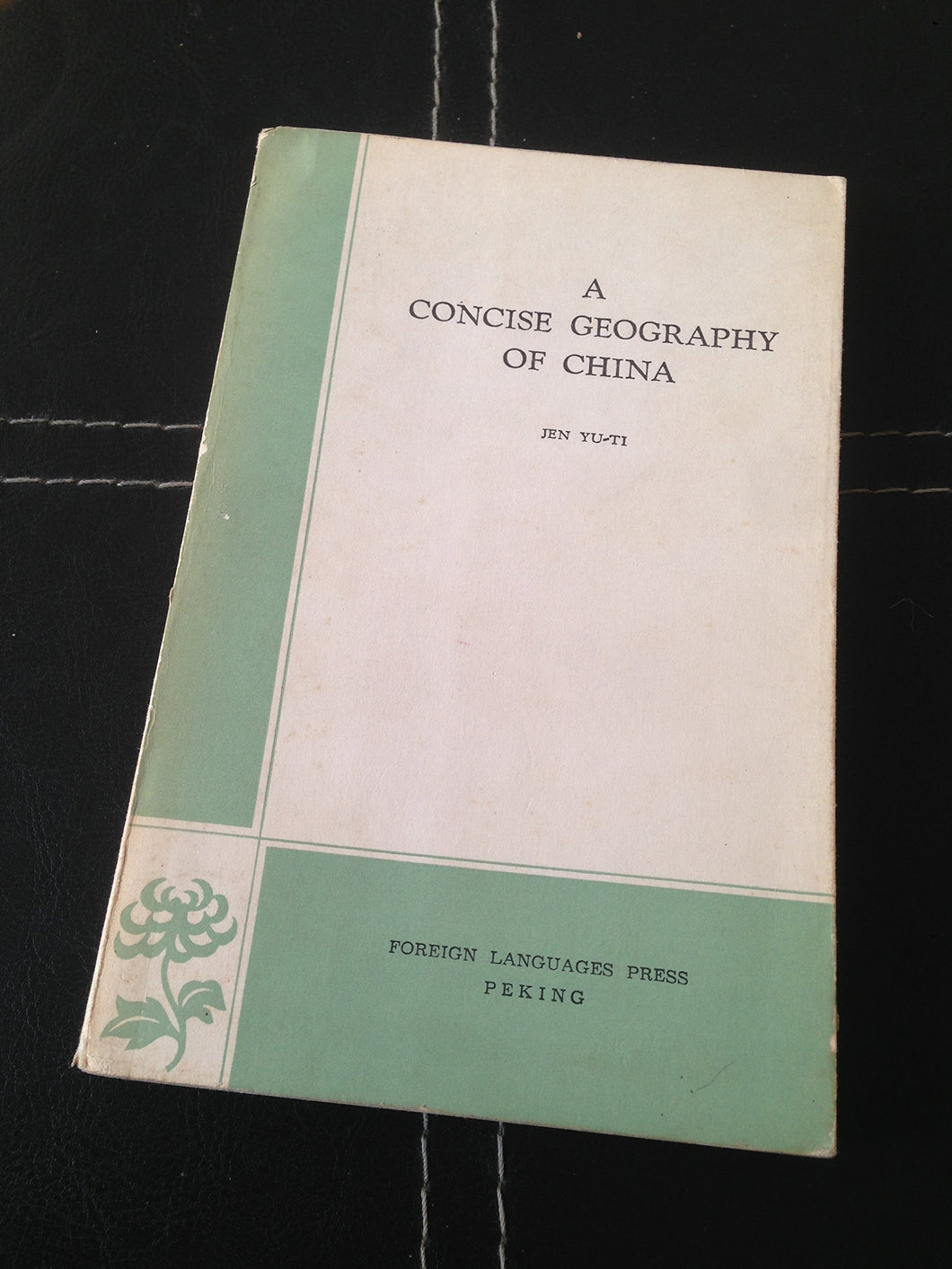 Concise Geography of China [Paperback] Jen Yu-Ti