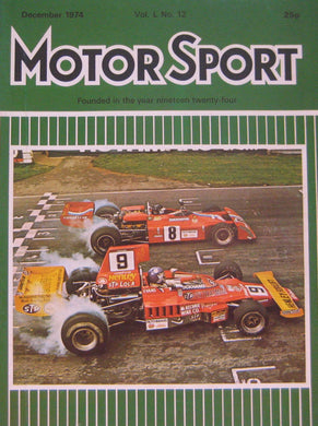 Motor Sport Magazine. December 1974. Vol. L. No. 12.