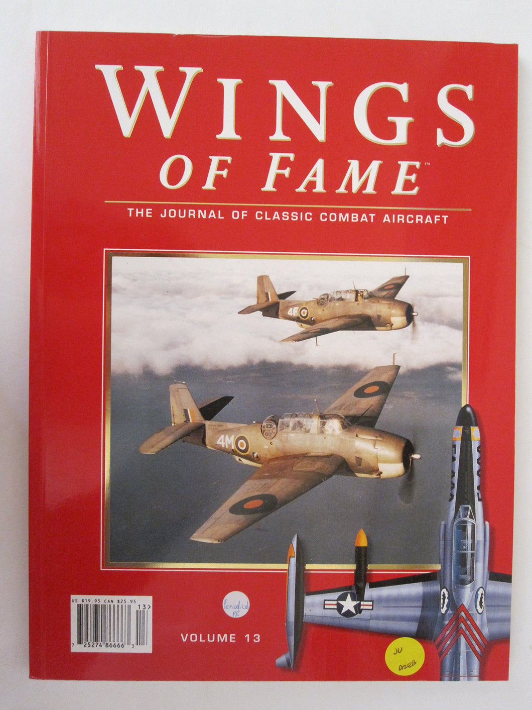 Wings of Fame, The Journal of Classic Combat Aircraft - Vol. 13