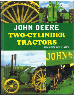 John Deere Two-Cylinder Tractors Williams, Michael