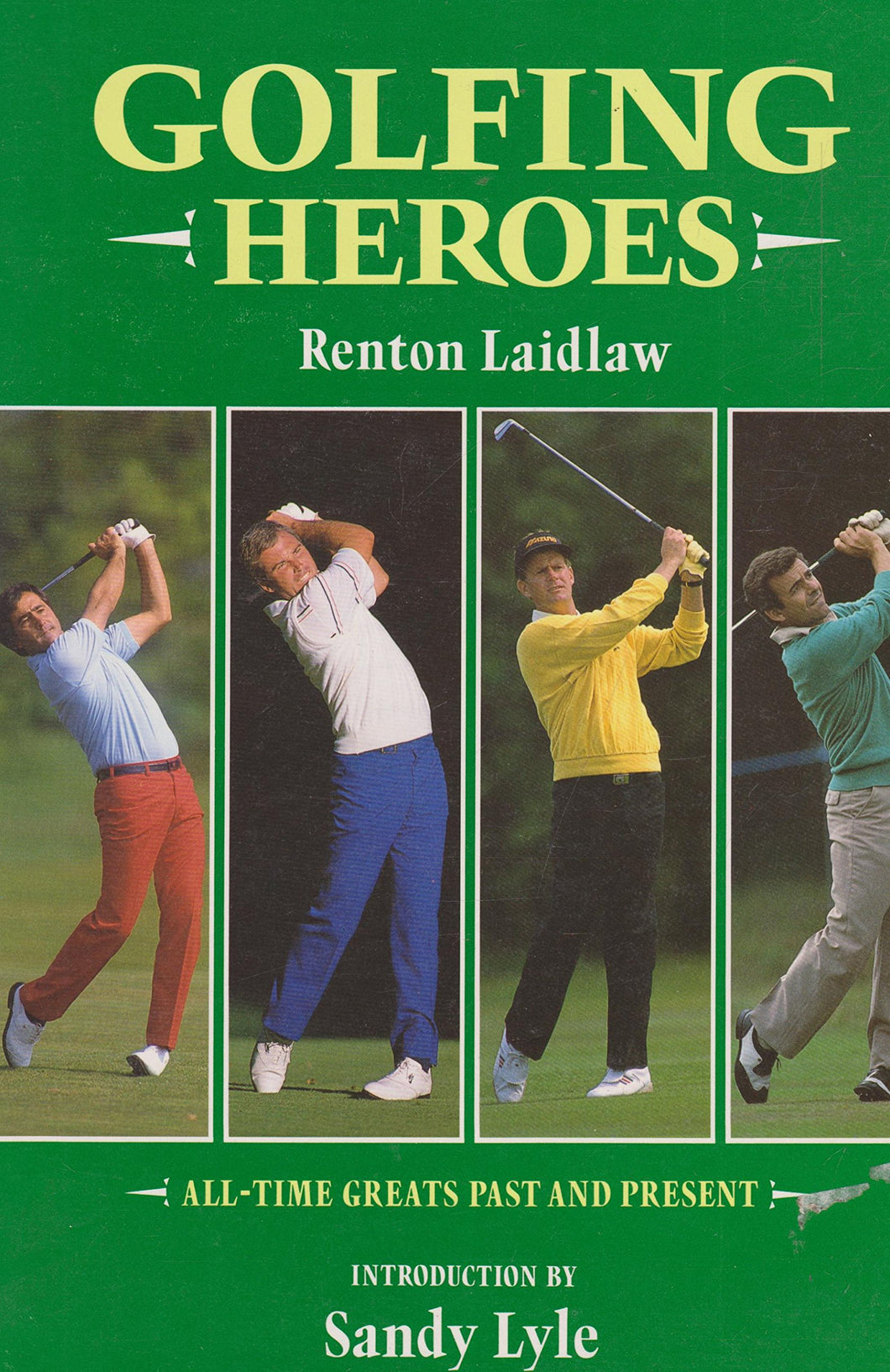 ST. MICHAEL. GOLFING HEROES. [Paperback] Laidlaw, Renton.