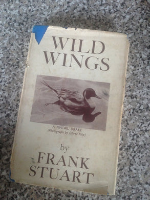 WILD WINGS. [Hardcover] Stuart, Frank.