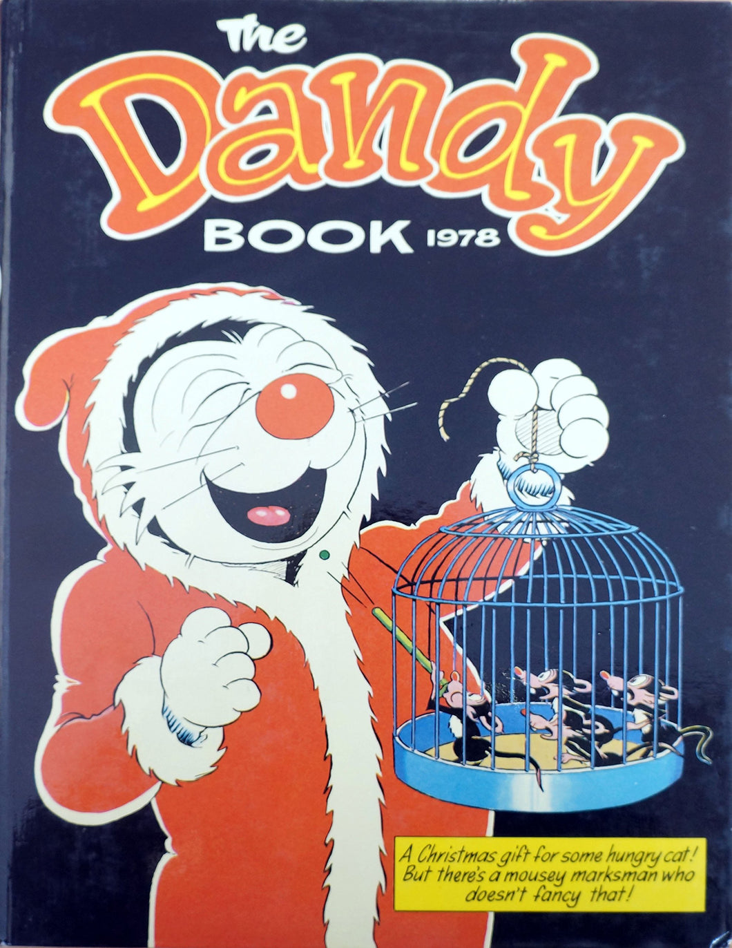 The Dandy Book 1978 [Hardcover] D C Thomson