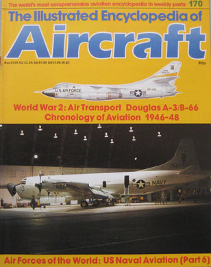 The Illustrated Encyclopedia of Aircraft magazine Issue 170 Douglas A-3 & B-66 cutaway drawing
