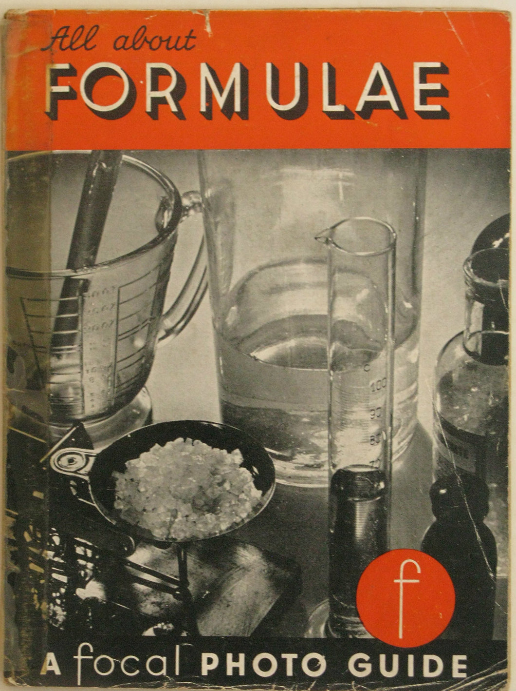 All About Formulae: For Your Darkroom