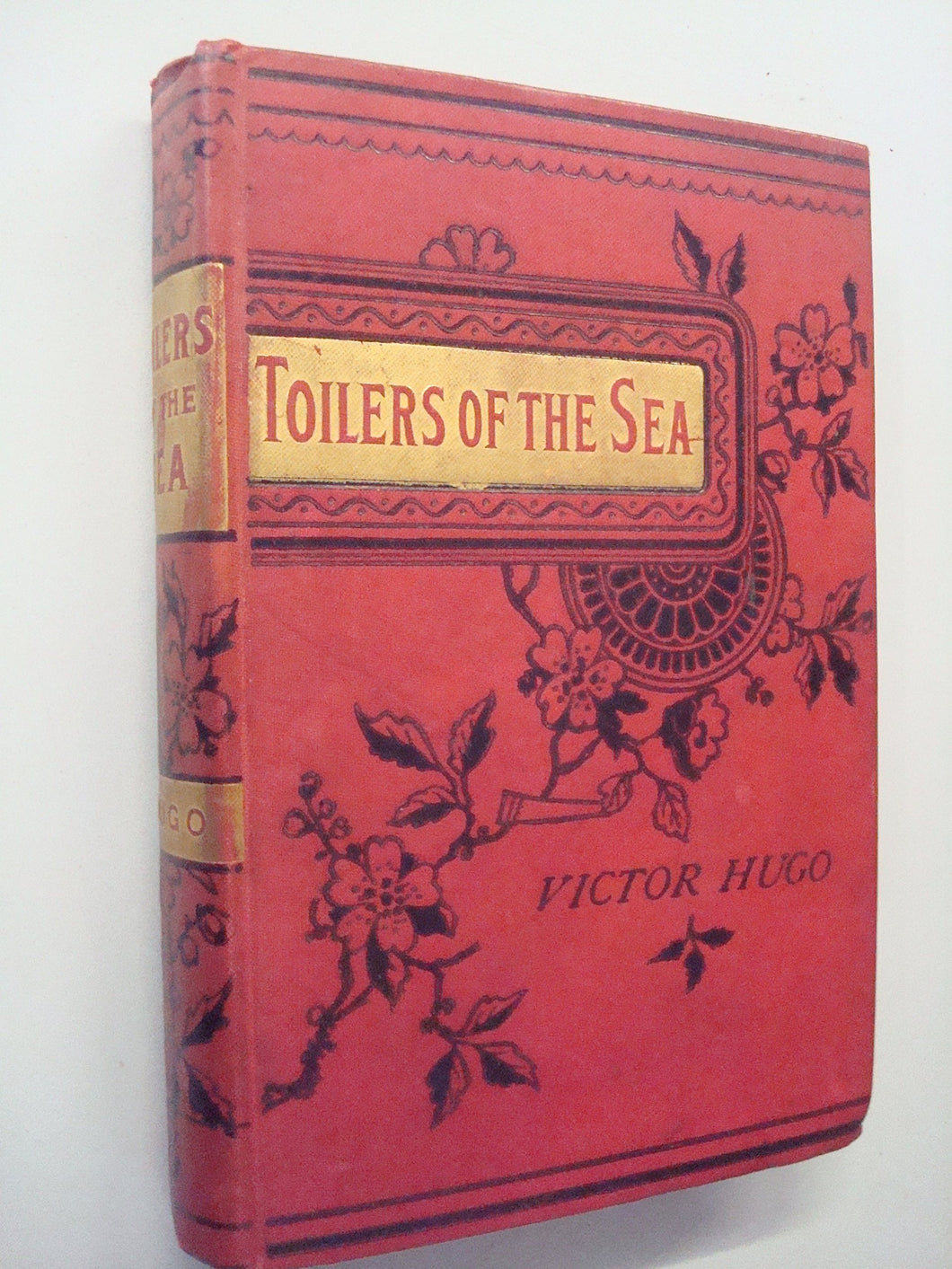The Toilers of the Sea [Hardcover]