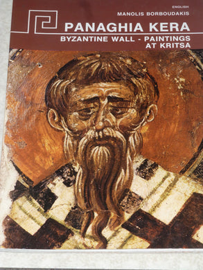 PANAGHIA KERA: BYZANTINE WALL PAINTINGS AT KRITSA