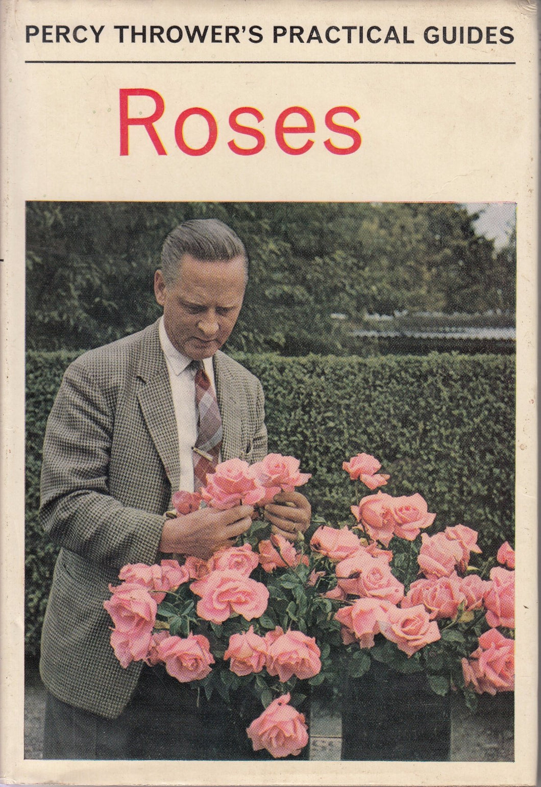 Roses (Percy Thrower's Practical Guides.
