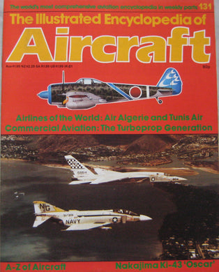 The Illustrated Encyclopedia of Aircraft magazine Issue 131 Nakajima Ki-43 'Oscar' cutaway drawing