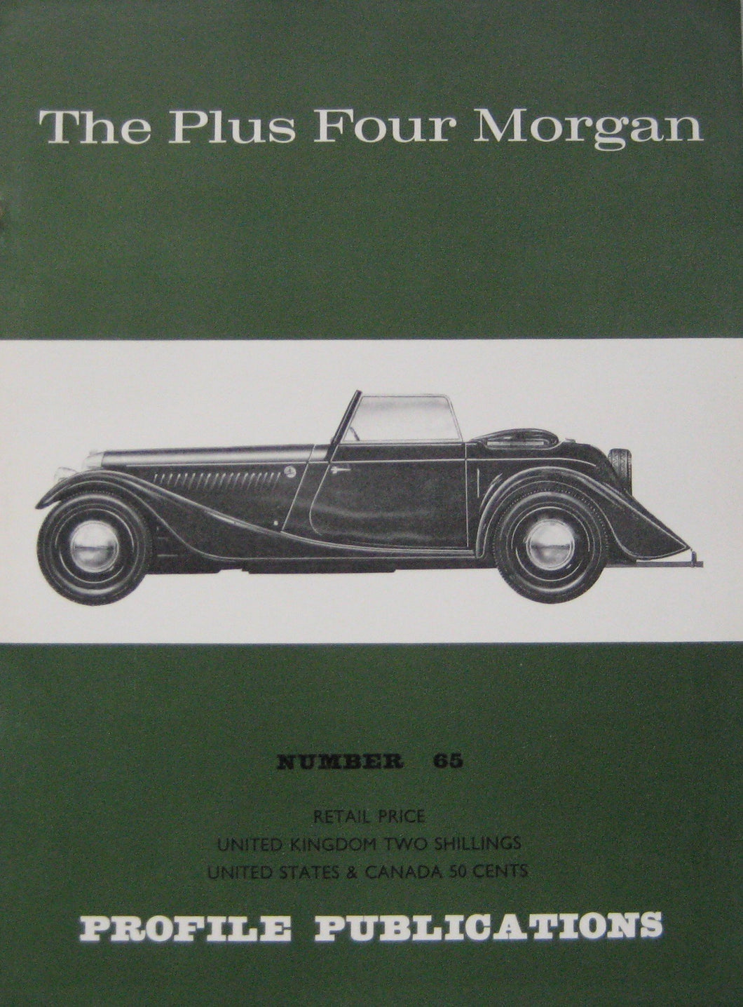 Profile Publications No. 65: The Plus Four Morgan [Paperback] Eric Dymock