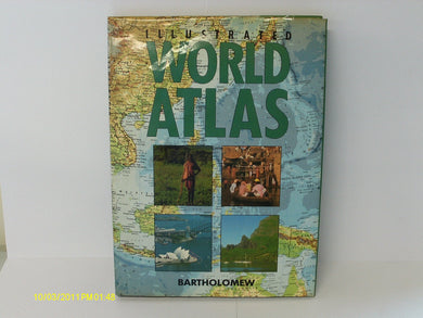 Illustrated World Atlas John Bartholomew and Son