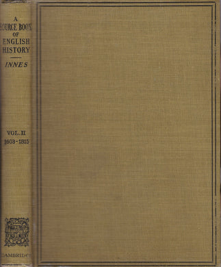 A Source Book of English History For the Use of Schools (Volume 2) [Hardcover] Innes, A D. (ed.)