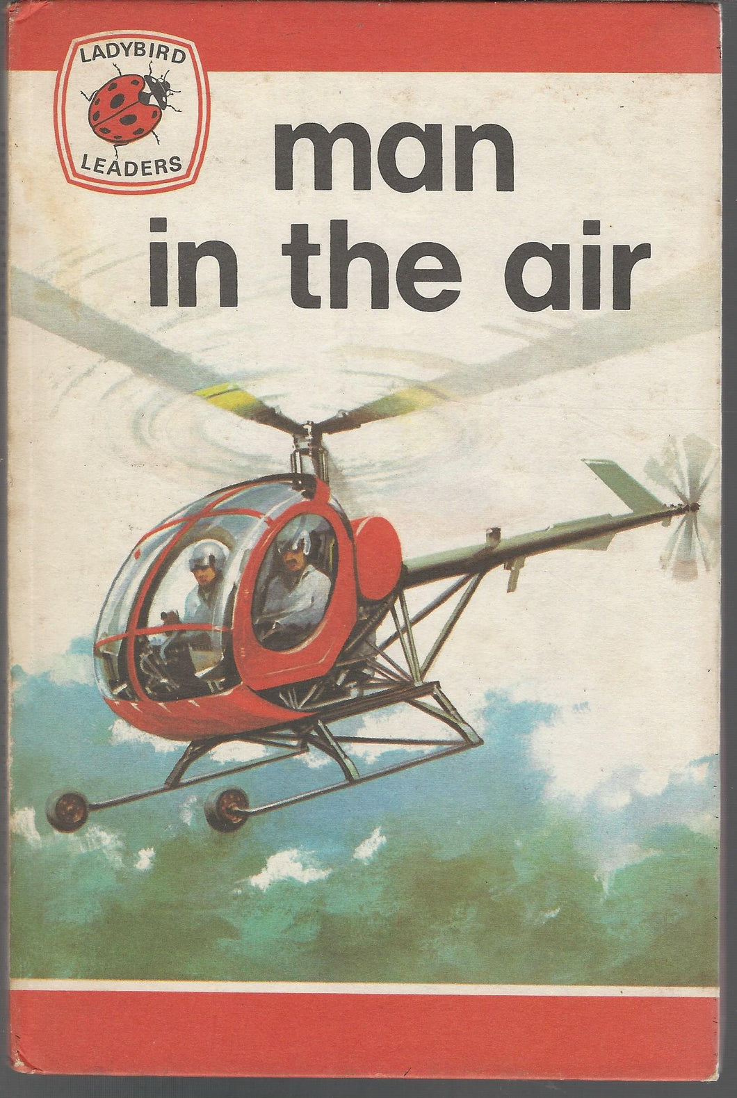 Man in the Air (A Ladybird Leader Book Series, 737) Webster, James and Witcomb, Gerald
