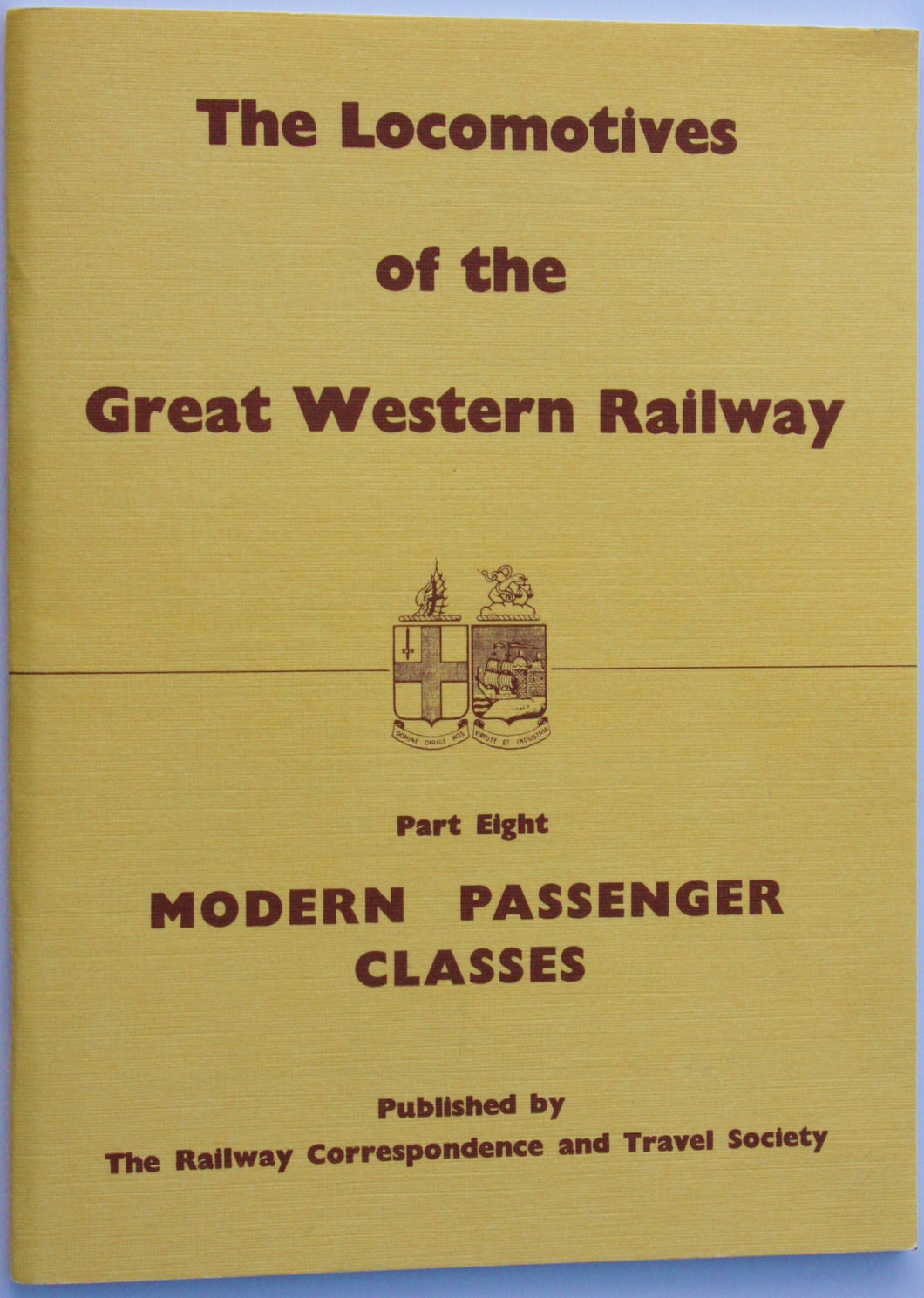 Locomotives of the Great Western Railway, The. Part Eight: Modern Passenger Classes