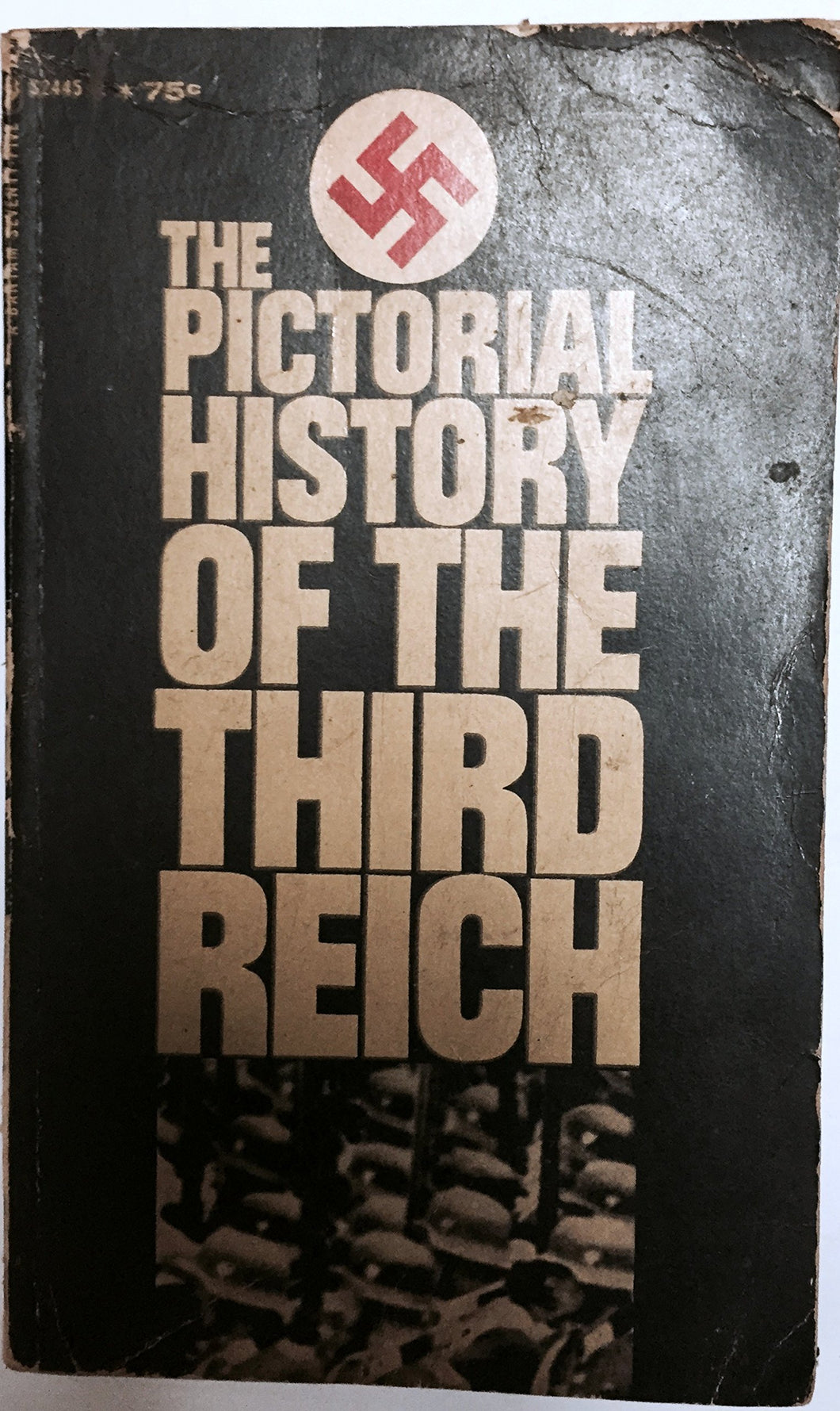 Pictorial History of the Third Reich