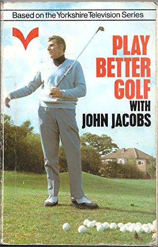Play Better Golf - Paperback  Jacobs, John