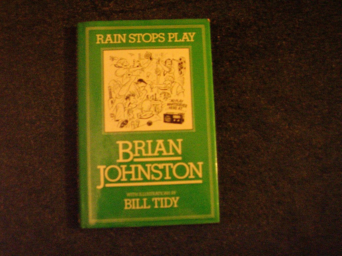 Rain Stops Play Johnston, Brian